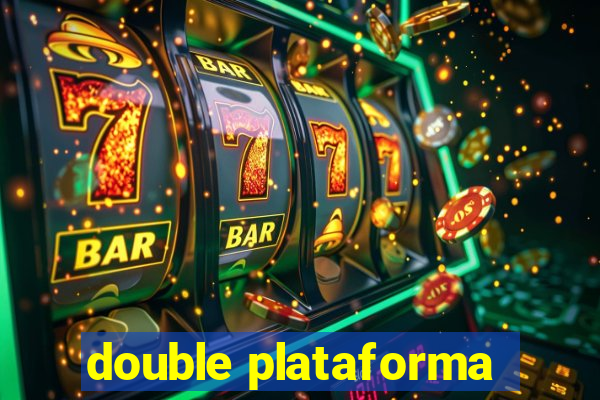 double plataforma